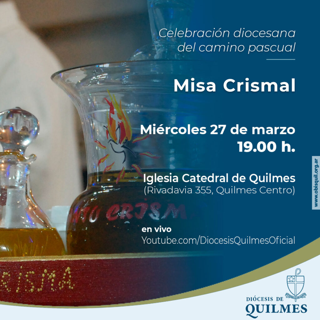 Este miércoles será la Misa Crismal de la Diócesis de Quilmes